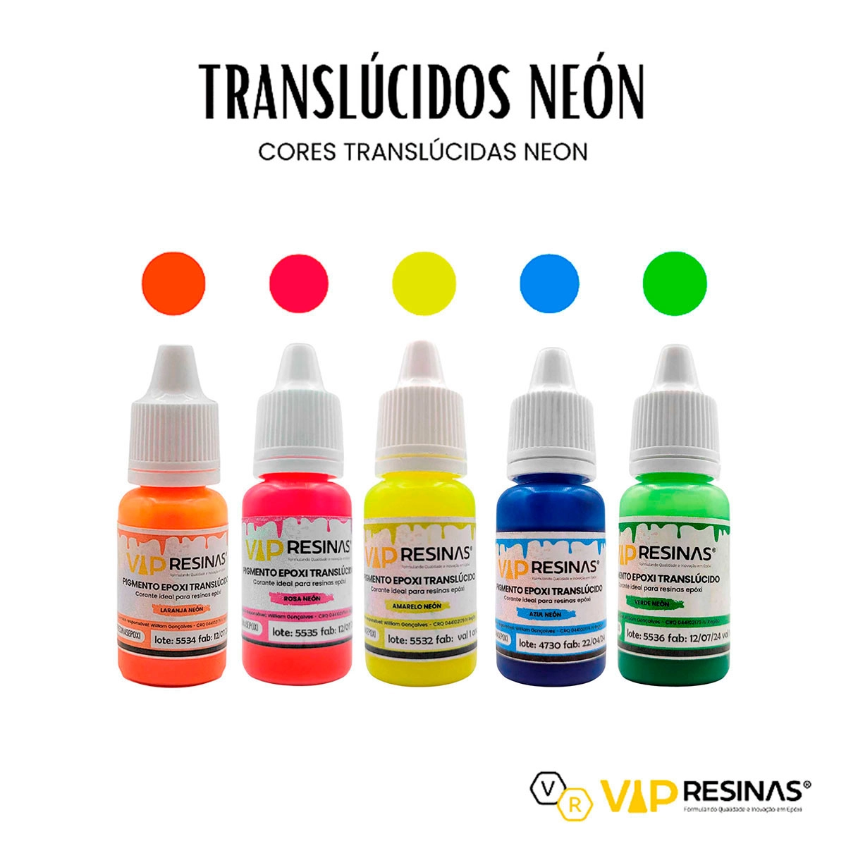 Pigmento Epóxi Translúcido Neon 10g Cores Avulsas VipResinas Pigmento Epóxi Translúcido Neon 10g Cores Avulsas VipResinas